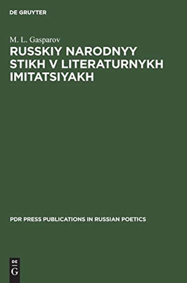 Russkiy Narodnyy Stikh V Literaturnykh Imitatsiyakh