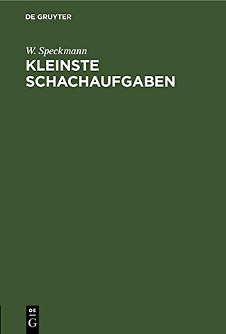 Kleinste Schachaufgaben – Drei– und Viersteiner