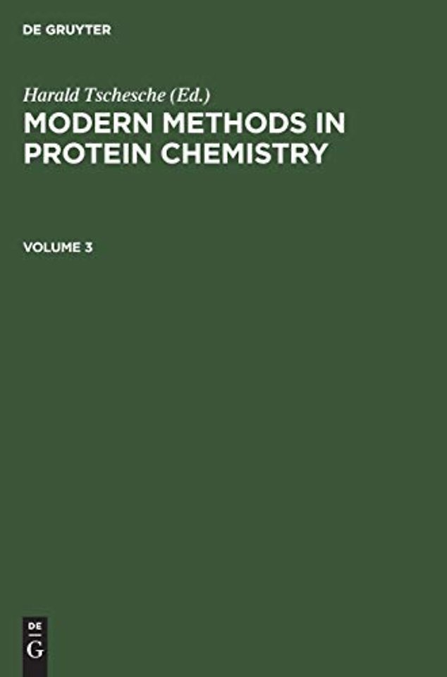 Modern Methods in Protein Chemistry. Volume 3