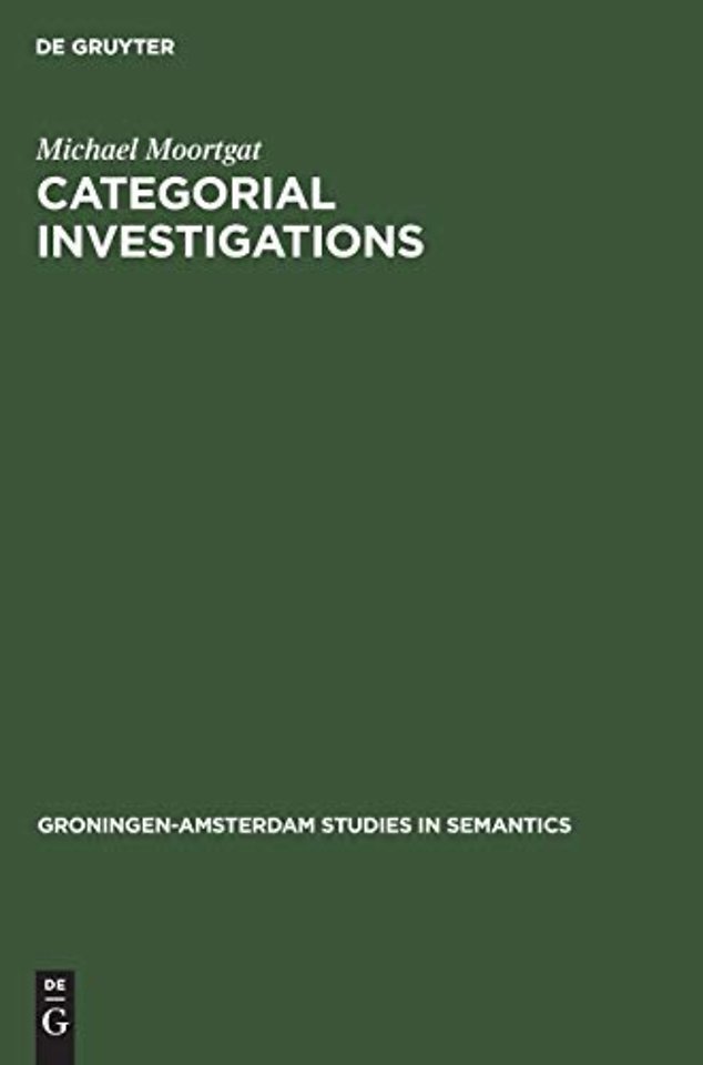 Categorial Investigations – Logical and Linguistic Aspects of the Lambek Calculus