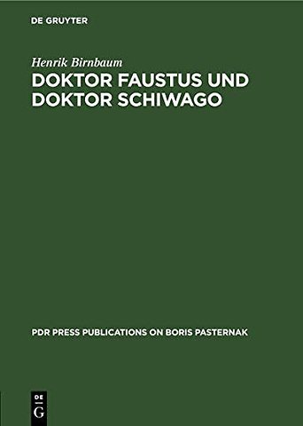 Doktor Faustus und Doktor Schiwago – Versuch über zwei Zeitromane aus Exilsicht