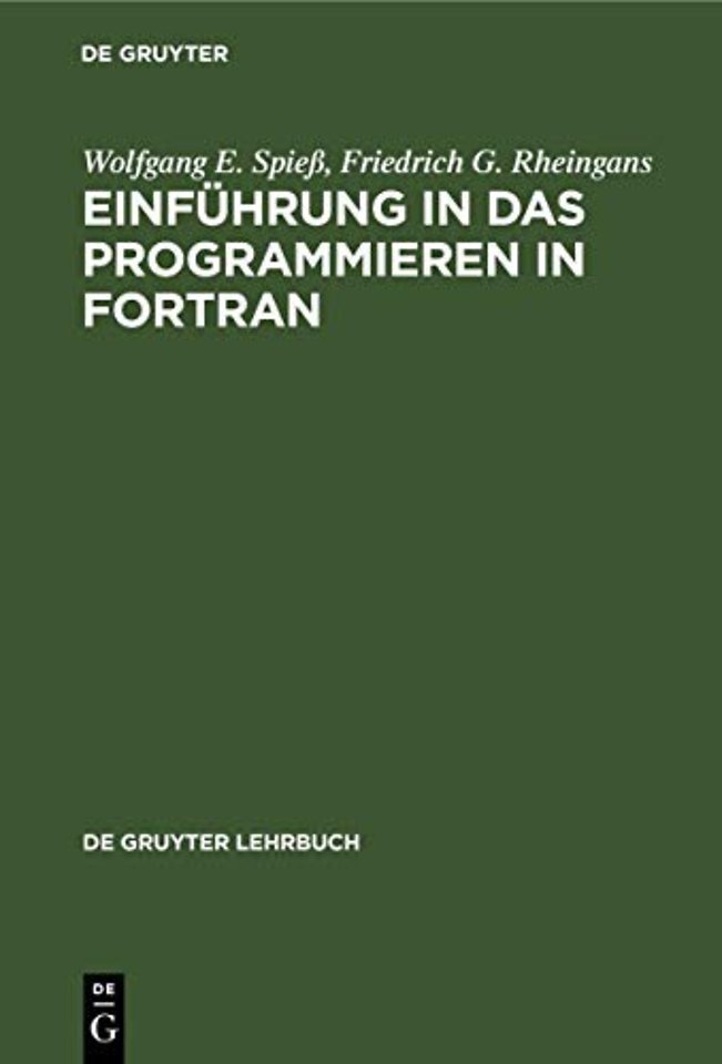 Einführung in das Programmieren in FORTRAN