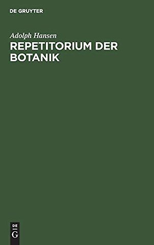 Repetitorium der Botanik – Für Mediziner, Pharmazeuten und Lehramts–Kandidaten