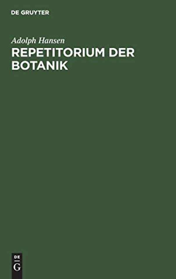 Repetitorium der Botanik – Für Mediziner, Pharmazeuten und Lehramts–Kandidaten
