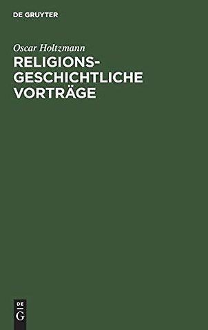 Religionsgeschichtliche Vorträge