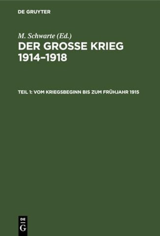 Vom Kriegsbeginn bis zum Frühjahr 1915