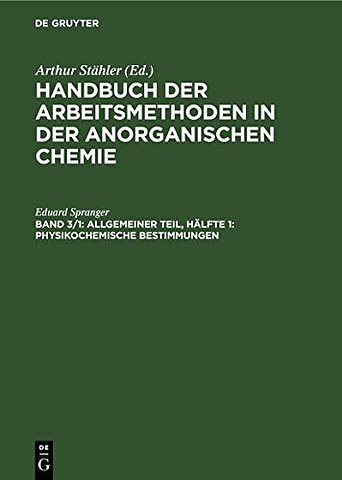 Allgemeiner Teil, Hälfte 1: Physikochemische Bestimmungen