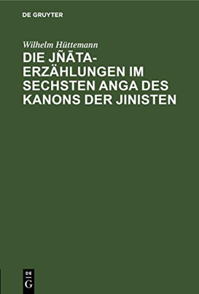 Jnata-Erzahlungen im sechsten Anga des Kanons der Jinisten