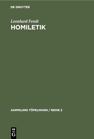 Homiletik – Theologie und Technik der Predigt