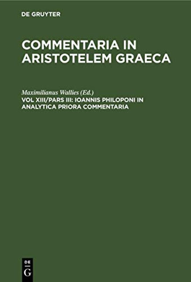 Ioannis Philoponi in analytica priora commentaria