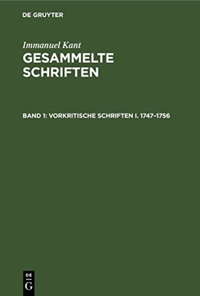 Vorkritische Schriften I. 1747–1756
