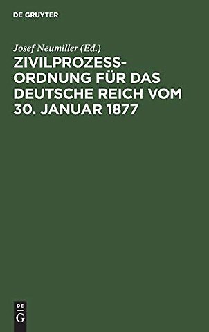 Zivilprozeβordnung für das Deutsche Reich vom 30 – In der Fassung der Bekanntmachung vom 20. Mai 1898 mit den Abänderungen des RG. vom 5. Juni 1905