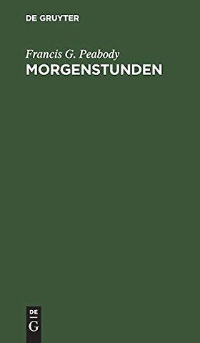Morgenstunden – Neue Folge der Morgenandachten. Religiöse Betrachtungen