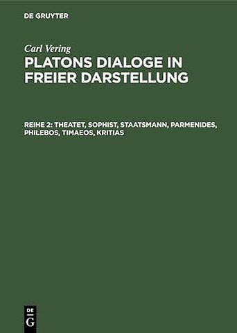 Theatet, Sophist, Staatsmann, Parmenides, Philebos, Timaeos, Kritias