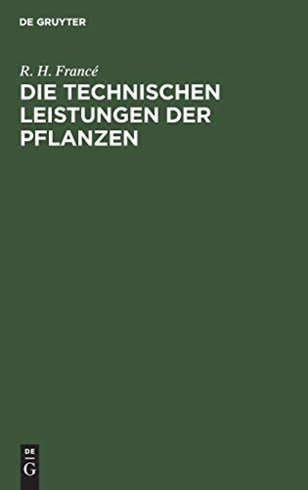 Die technischen Leistungen der Pflanzen
