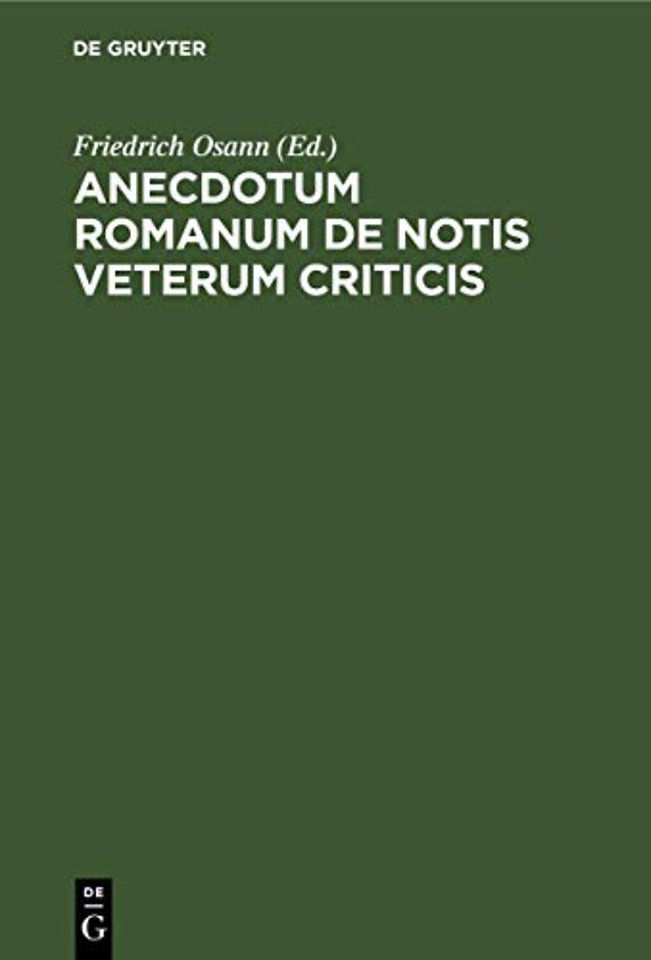 Anecdotum Romanum de notis veterum criticis – Inprimis Aristarchi Homericis et Iliade Heliconia