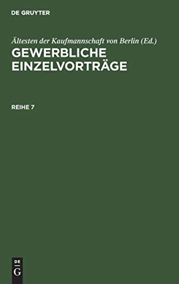 Gewerbliche Einzelvorträge. Reihe 7