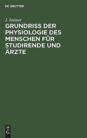 Grundriss der Physiologie des Menschen für Studirende und Ärzte