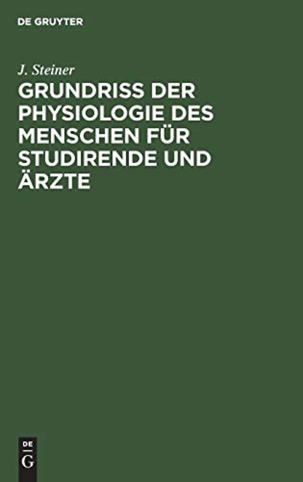 Grundriss der Physiologie des Menschen für Studirende und Ärzte