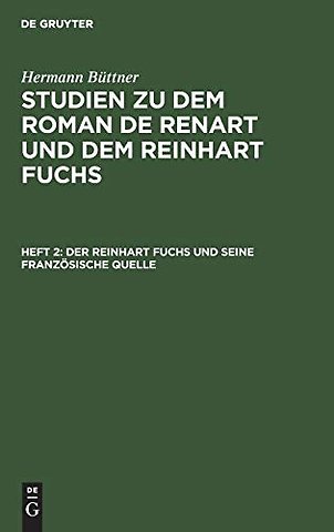 Der Reinhart Fuchs und seine französische Quelle