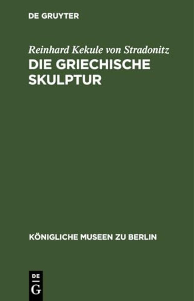 Die Griechische Skulptur