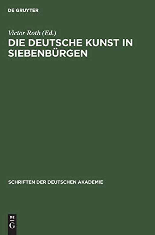Die deutsche Kunst in Siebenbürgen