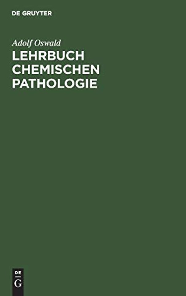 Lehrbuch chemischen Pathologie