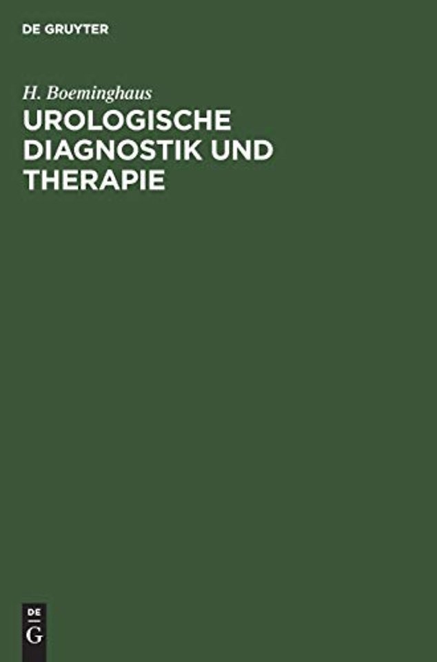 Urologische Diagnostik und Therapie – Für Ärzte und Studierende