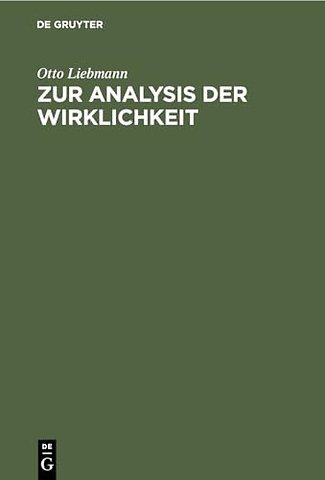 Zur Analysis der Wirklichkeit – Eine Erörterung der Grundprobleme der Philosophie