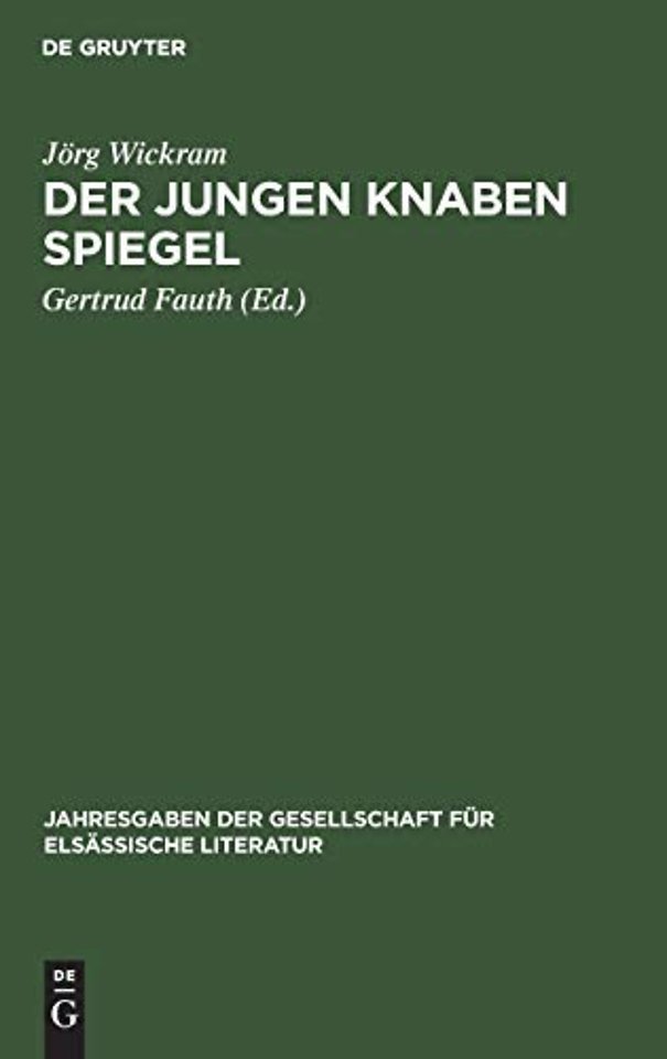 Der jungen Knaben Spiegel – Mit dem Dialog eine warhafftige History von einem ungerahtnen Son
