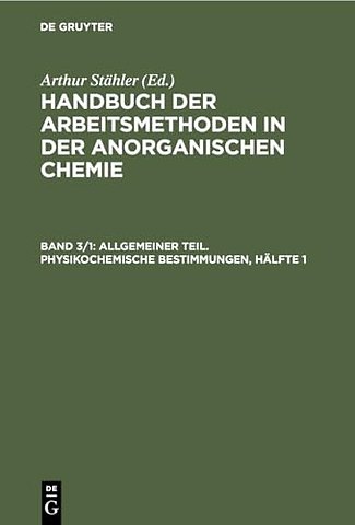 Allgemeiner Teil. Physikochemische Bestimmungen, Hälfte 1