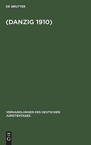 Verhandlungen des Dreiβigsten Deutschen Juristen – (Stenographische Berichte)