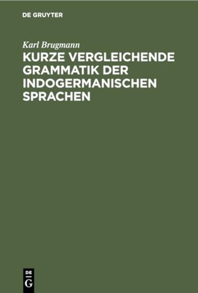 Kurze Vergleichende Grammatik Der Indogermanischen Sprachen