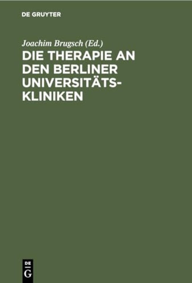 Die Therapie an Den Berliner Universitats-Kliniken