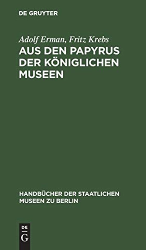 Aus Den Papyrus Der Koniglichen Museen