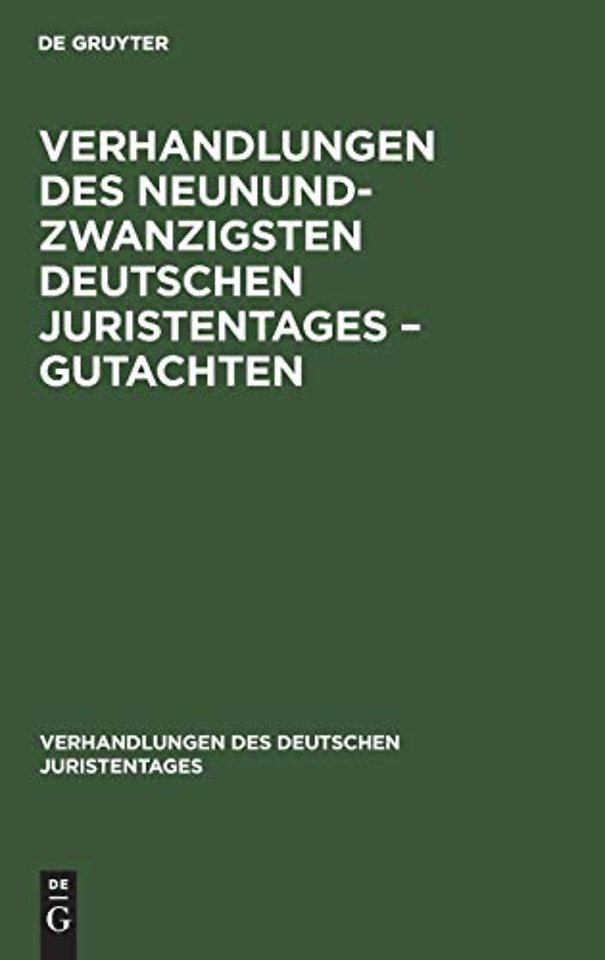 Verhandlungen Des Neunundzwanzigsten Deutschen Juristentages - Gutachten