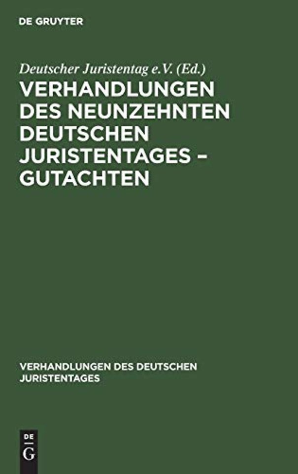 Verhandlungen des Neunzehnten Deutschen Juristentages – Gutachten