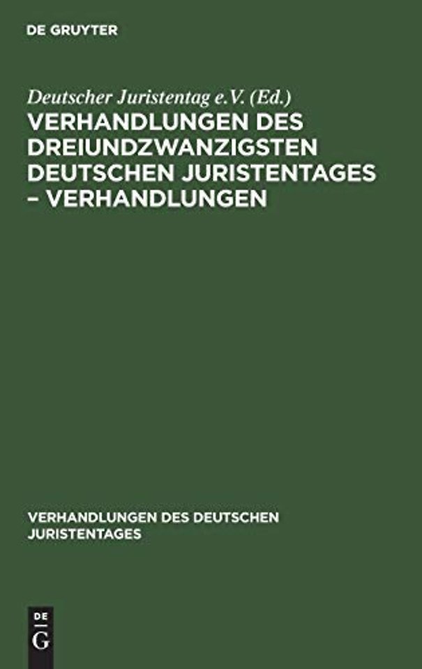 Verhandlungen des Dreiundzwanzigsten Deutschen Juristentages – Verhandlungen