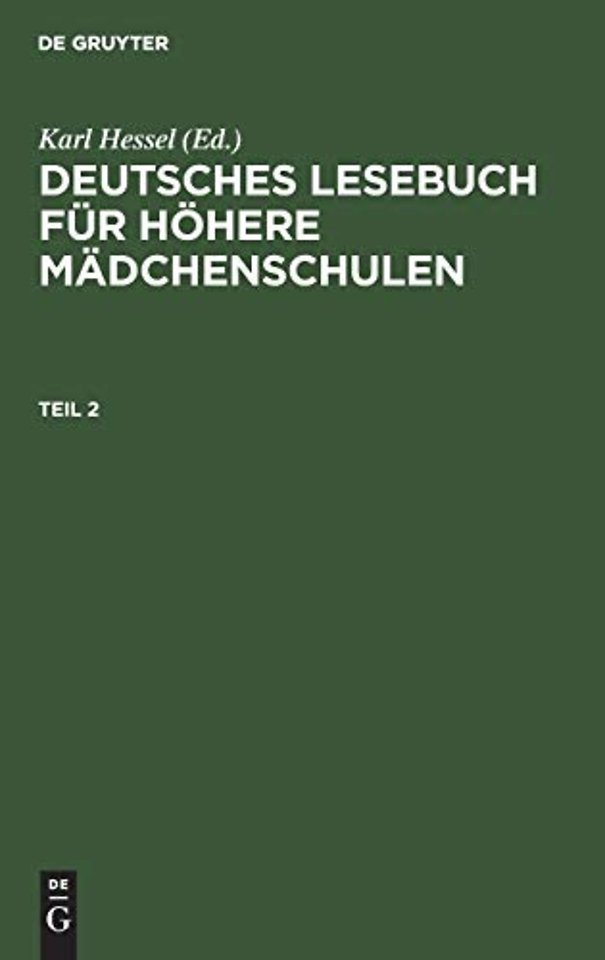 Deutsches Lesebuch für höhere Mädchenschulen. Teil 2