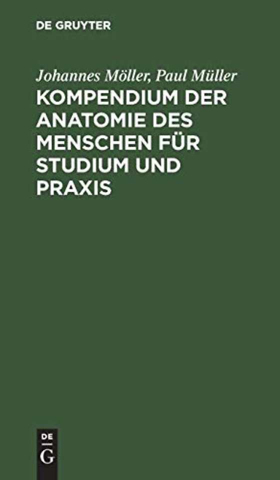 Kompendium der Anatomie des Menschen für Studium und Praxis
