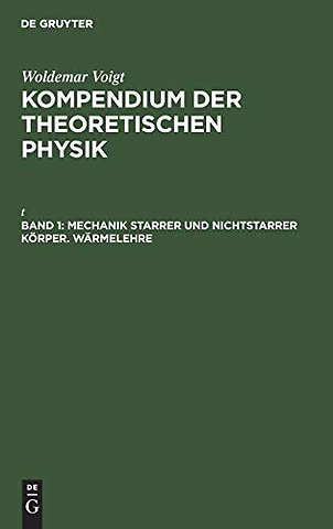 Mechanik Starrer Und Nichtstarrer Korper. Warmelehre