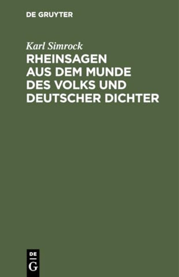 Rheinsagen Aus Dem Munde Des Volks Und Deutscher Dichter