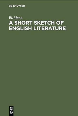 A Short Sketch of English Literature – From Chaucer to the Present Time