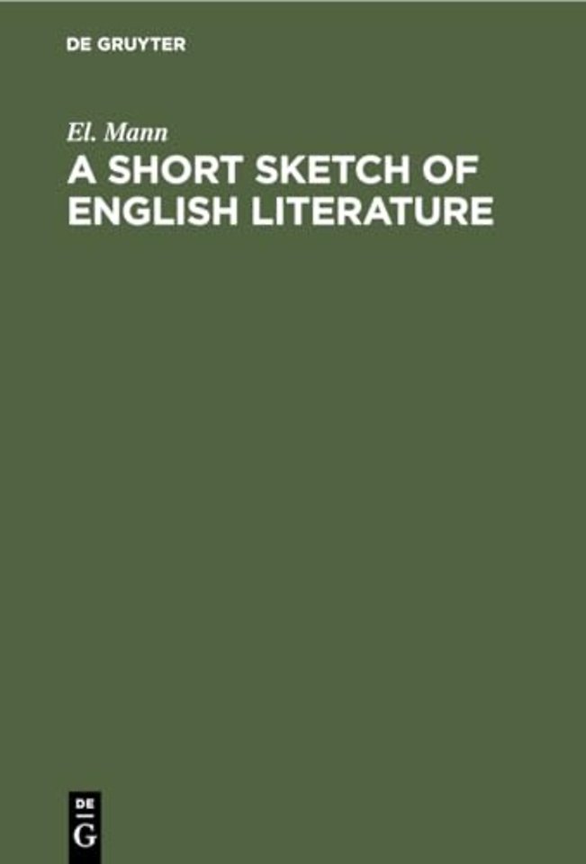 A Short Sketch of English Literature – From Chaucer to the Present Time