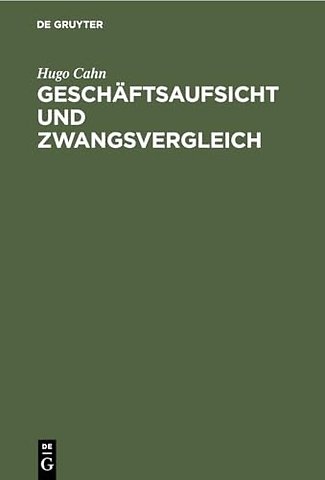 Geschaftsaufsicht Und Zwangsvergleich