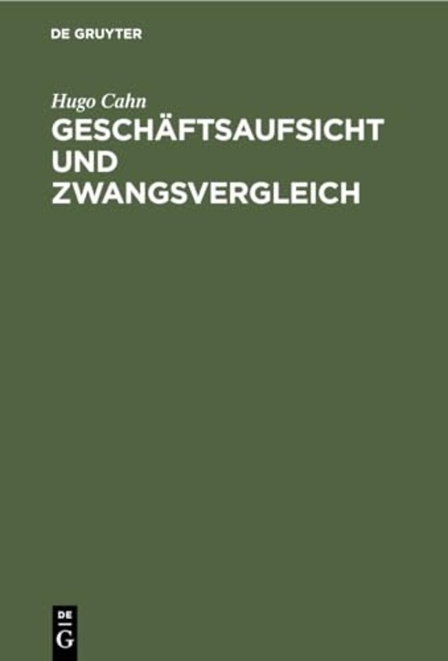 Geschaftsaufsicht Und Zwangsvergleich