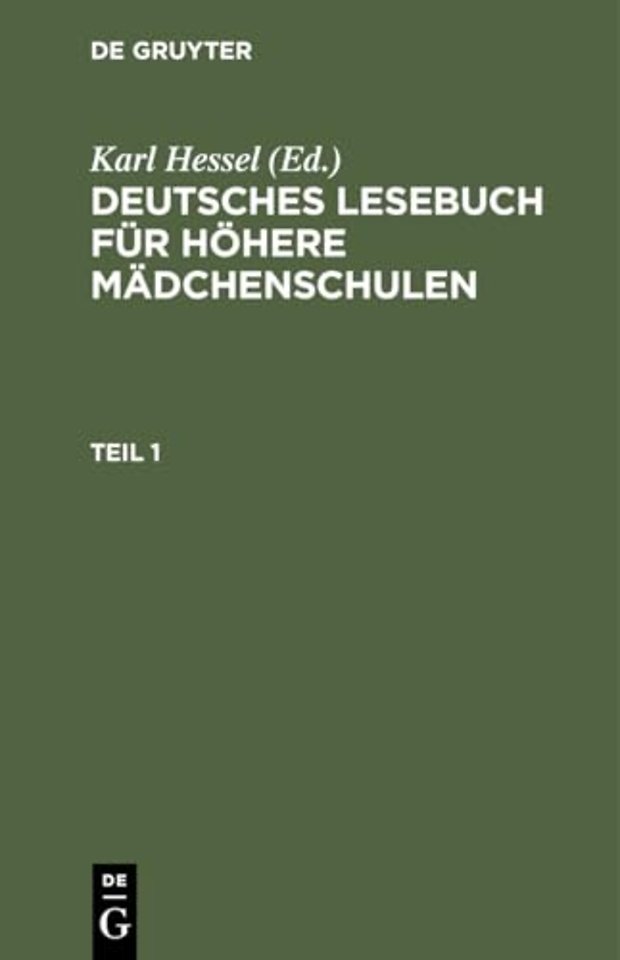 Deutsches Lesebuch für höhere Mädchenschulen. Teil 1