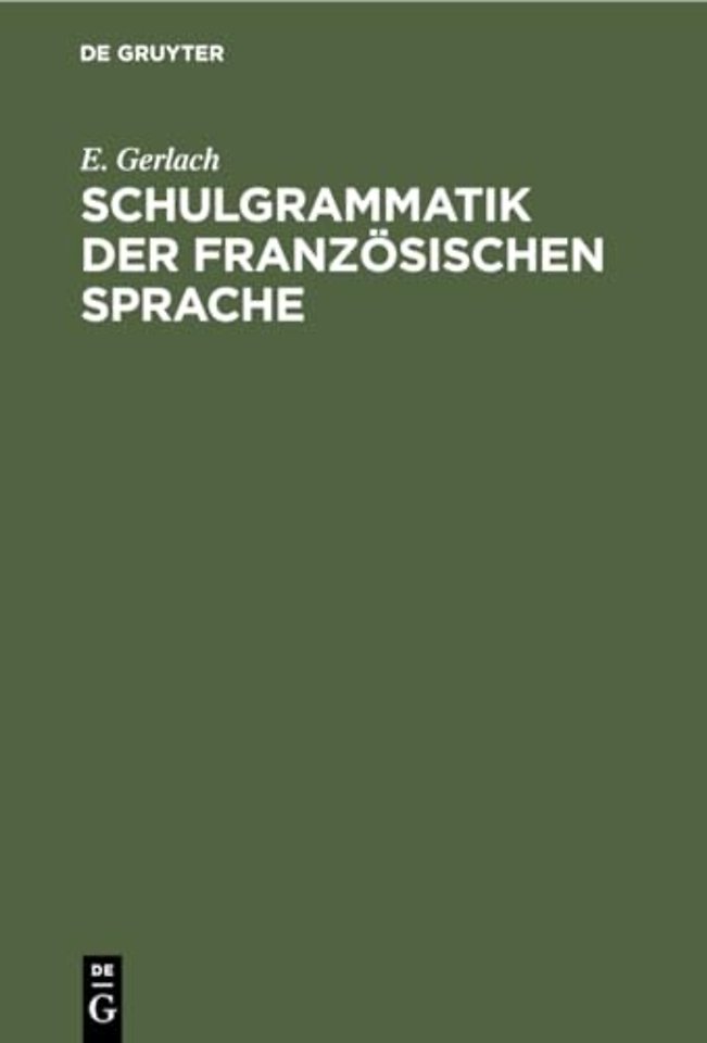 Schulgrammatik Der Franzosischen Sprache