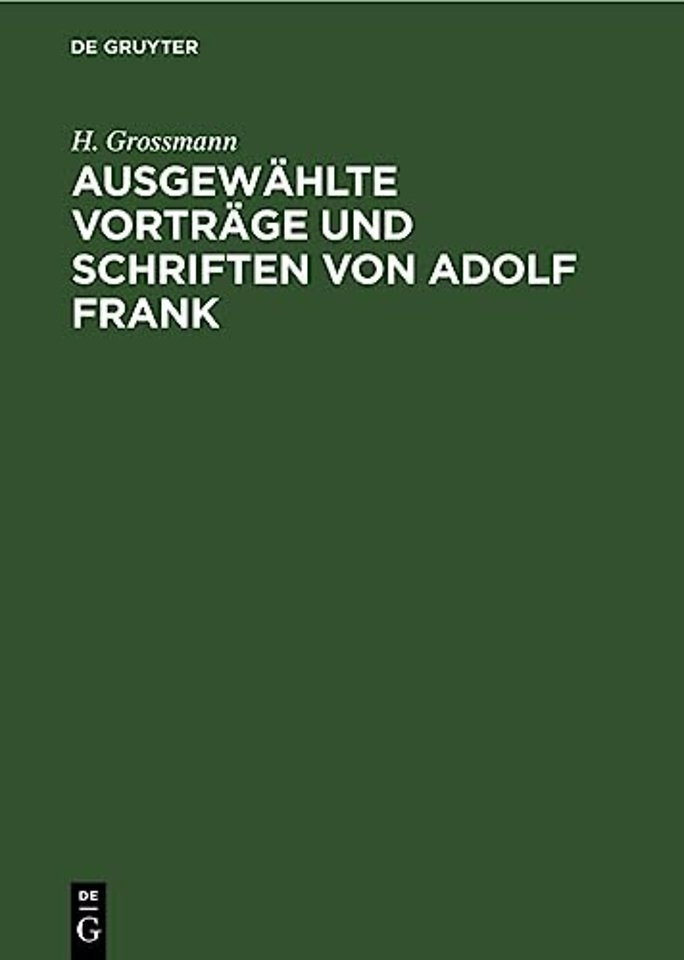 Ausgewahlte Vortrage Und Schriften Von Adolf Frank