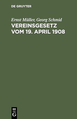 Vereinsgesetz Vom 19. April 1908
